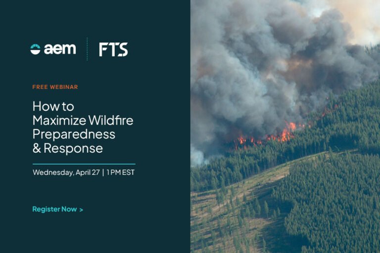 Webinar: How to Maximize Wildfire Preparedness & Response